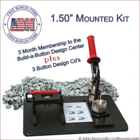 1.5" Mounted Button Making Kit